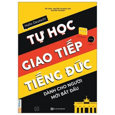 Hallo Deutsch! Tự Học Giao Tiếp Tiếng Đức Dành Cho Người Mới Bắt Đầu (2025) - Đỗ Tùng, Nguyễn Thị Ngọc Anh, Nguyễn Tuệ Minh