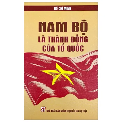 Nam Bộ Là Thành Đồng Của Tổ Quốc (2025) - Hồ Chí Minh