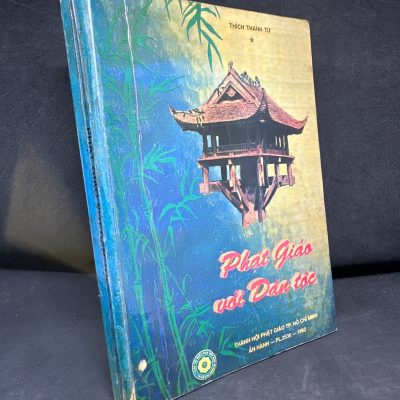 [Phiên Chợ Sách Cũ] Phật Giáo Với Dân Tộc, 1992 - Thích Thanh Từ H1604-SBM-2