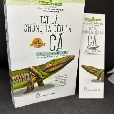 [Phiên Chợ Sách Cũ] Tất Cả Chúng Ta Đều Là Cá, Mới 80% (ố vàng), 2014 - Neil Shubin H1604-SBM-1