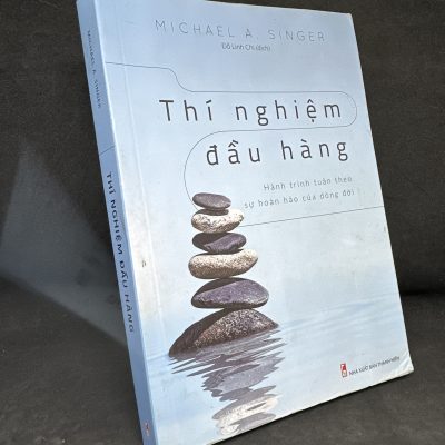 [Phiên Chợ Sách Cũ] Thí Nghiệm Đầu Hàng, 2020 - Michael A. Singer H1604-SBM-2