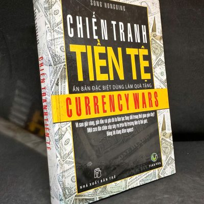 [Phiên Chợ Sách Cũ] Chiến Tranh Tiền Tệ (Bìa cứng), 2008 – Song Hongbing S0204-SBM