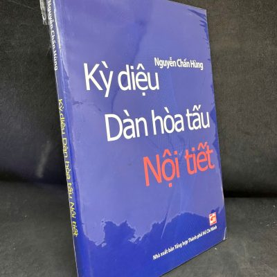 [Phiên Chợ Sách Cũ] Kỳ Diệu Dàn Hòa Tấu Nội Tiết – Nguyễn Chấn Hùng S0204-SBM