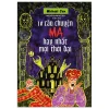 10 Câu Chuyện Ma Hay Nhất Mọi Thời Đại (2018) - Michael Cox