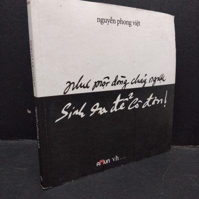 [Sách Cũ SCGR] Sinh ra để cô đơn Nguyễn Phong Việt 2015 mới 80% ố vàng HCM0806 văn học