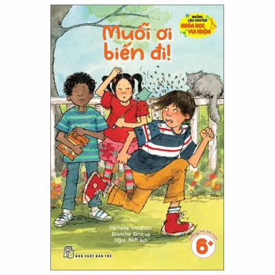 Những Câu Chuyện Khoa Học Vui Nhộn - Muỗi Ơi Biến Đi! (2026) - Michelle Knudsen, Blanche Sims