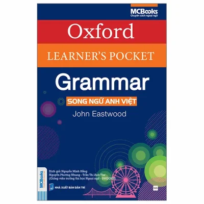 Oxford Learner's Pocket - Grammar - Song Ngữ Anh-Việt (2026) - John Eastwood