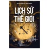 Lịch Sử Thế Giới (2026) - Nguyễn Hiến Lê, Thiên Giang