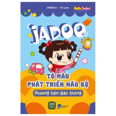 Jadoo Tô Màu Và Phát Triển Não Bộ - Phương Tiện Giao Thông (2026) - 1980Edu, Vũ Loan