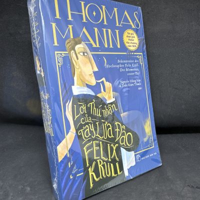 Lời Thú Nhận Của Tay Lừa Đảo Felix Krull (Seal) - Thomas Mann S2205-SBM