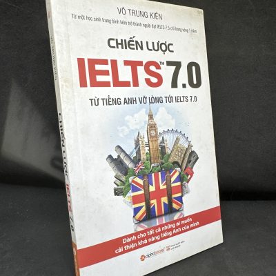 [Phiên Chợ Sách Cũ] Chiến Lược Ielts 7.0, Mới 70% (ố vàng), 2017 - Võ Trung Kiên H1604-SBM-3