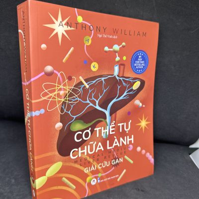 [Phiên Chợ Sách Cũ] Cơ Thể Tự Chữa Lành: Giải Cứu Gan - Tập 3, 2020 - Anthony William, 2020 H1604-SBM-4
