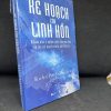 [Phiên Chợ Sách Cũ] Kế Hoạch Của Linh Hồn - Robert Schwartz S1905-SBM