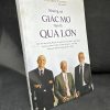 [Phiên Chợ Sách Cũ] Không Có Giấc Mơ Nào Là Quá Lớn, Mới 80% (Bụng sách bị lỗi, Các trang bên trong bình thường), 2017 - Cristiane Correa H1604-SBM-3