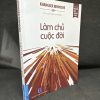 [Phiên Chợ Sách Cũ] Làm Chủ Cuộc Đời, 2017 - Khangser Rinpoche H1604-SBM-3