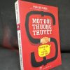 [Phiên Chợ Sách Cũ] Một Đời Thương Thuyết, Mới 70% (ố vàng) - Phan Văn Trường, 2015 H1604-SBM-4