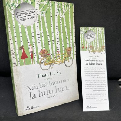 [Phiên Chợ Sách Cũ] Nếu Biết Trăm Năm Là Hữu Hạn, Mới 80% (ố vàng), 2014 - Phạm Lữ Ân H1604-SBM-3