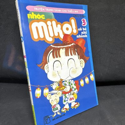 [Phiên Chợ Sách Cũ] Nhóc Miko! Cô Bé Nhí Nhảnh (Tập 3), Mới 80% (Ố vàng) - Ono Eriko S2205-SBM