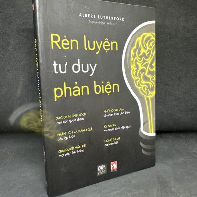 [Phiên Chợ Sách Cũ] Rèn Luyện Tư Duy Phản Biện, 2020 - Albert Rutherford S1905-SBM