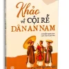 Khảo Về Cội Rễ Dân An Nam (2026) - Nhiều Tác Giả