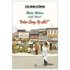 Sài Gòn Một Thuở "Dân Ông Tạ Đó!" (2021) - Cù Mai Công