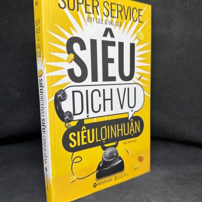 Siêu Dịch Vụ Siêu Lợi Nhuận, Jeff Gee, 2018, Mới 80% (Ố Nhẹ) SBM270325